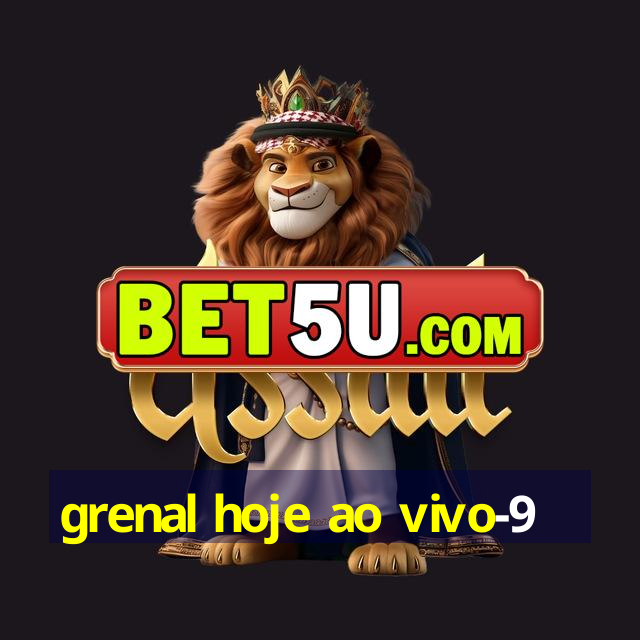 grenal hoje ao vivo